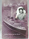 Don't Worry, Mother: An Innocent Abroad on the Eve of War