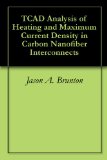 TCAD Analysis of Heating and Maximum Current Density in Carbon Nanofiber Interconnects