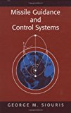 Missile Guidance and Control Systems