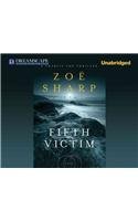 [ FIFTH VICTIM: A CHARLIE FOX THRILLER - IPS ] By Sharp, Zoe ( Author) 2012 [ Compact Disc ]