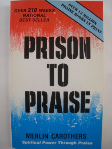 Prison to Praise