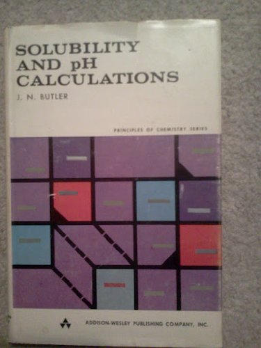 Solubility and pH Calculations, The Mathematics of the Simplest Ionic Equilibria