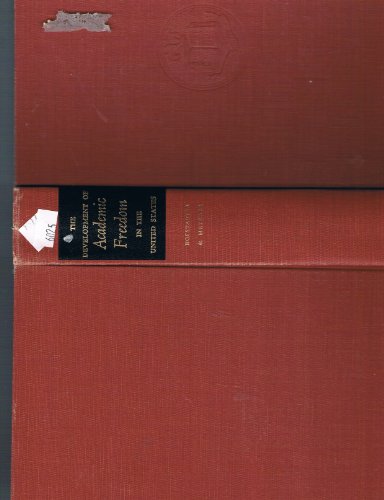 The Development of Academic Freedom in the United States