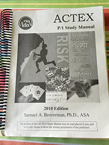 ACTEX Study Manual : SOA Exam P, CAS Exam 1 - 2010 Edition (Spiral-bound)