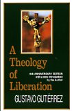 A Theology of Liberation:  15th Anniversary Edition