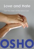 Love and Hate: Just Two Sides of the Same Coin (OSHO Singles)