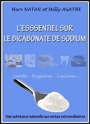 L'essentiel sur le bicarbonate de sodium (French Edition)