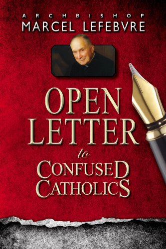 Open Letter to Confused Catholics