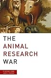 The Animal Research War
