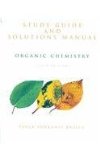 Organic Chemistry (5th edition) Study Guide and Solutions Manual