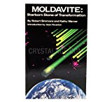 Moldavite: Starborn Stone of Transformation - by Robert Simmons and Kathy Warner