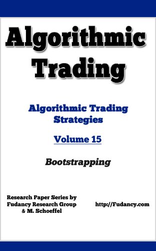 Algorithmic Trading - Algorithmic Trading Strategies - Bootstrapping