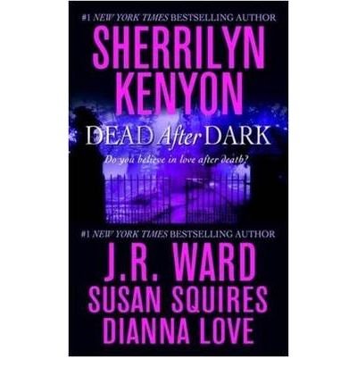 Dead After Dark: WITH "Shadow of the Moon" AND "The Story of Son" AND "Beyond the Night" AND "Midnight Kiss Goodbye"