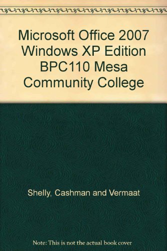 Microsoft Office 2007 Windows XP Edition BPC110 Mesa Community College