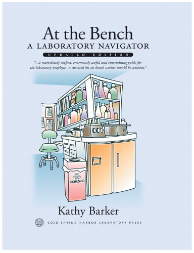 At the Bench: A Laboratory Navigator