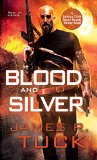Blood and Silver (Deacon Chalk Occult Bounty Hunter Novels)