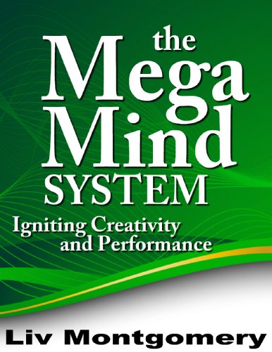 The Mega Mind System: Igniting Creativity and Performance