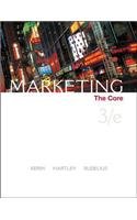 Marketing the Core (Kerin, Hartley, Rudelius) 3rd Edition