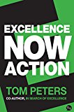 Excellence Now: Action