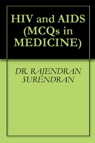 HIV and AIDS (MCQs in MEDICINE)