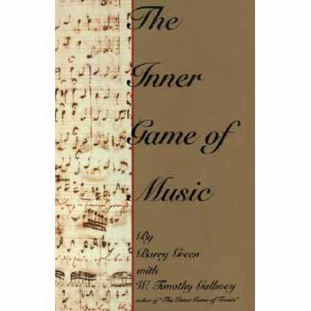 THE INNER GAME OF MUSIC.