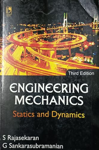 ENGINEERING MECHANICS STATICS AND DYNAMICS (THIRD EDITION)