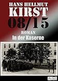 08/15 In der Kaserne (German Edition)