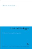 Zizek and Heidegger: The Question Concerning Techno-Capitalism (Continuum Studies in Continental Philosophy)
