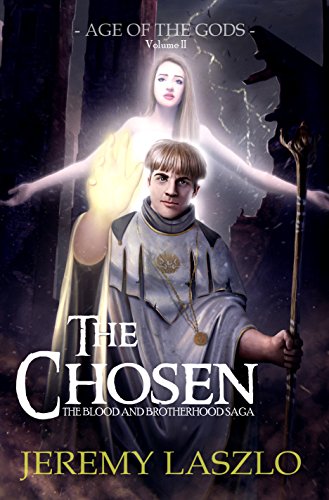 The Chosen: An Epic Fantasy Novel (The Blood and Brotherhood Saga Book 2)