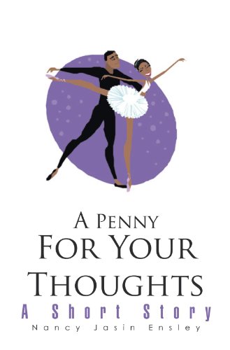 A Penny For Your Thoughts: A Short Story