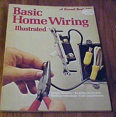 Sunset Basic Home Wiring Illustrated