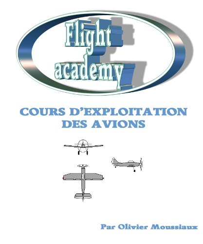 Cours de technique avion (Cours de pilotage avion t. 3) (French Edition)