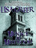 Menace at Mistwood (Delia Daugherty Serials Book 1)