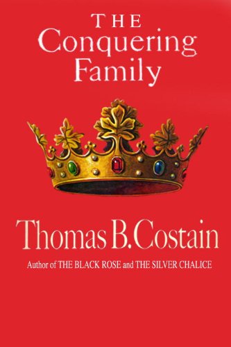 The Conquering Family: The Pageant of England, Vol. 1