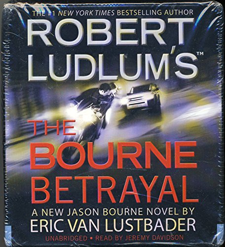 Robert Ludlum's The Bourne Betrayal Unabridged CD Audiobook (The Jason Bourne Series)