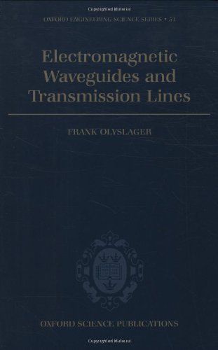 Electromagnetic Waveguides and Transmission Lines (Oxford Engineering Science Series)