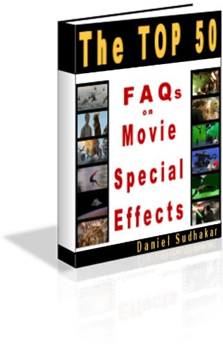 The Top 50 Frequently Asked Questions On Movie Special Effects