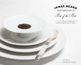 The James Beard Foundation's Best of the Best: A 25th Anniversary Celebration of America's Outstanding Chefs