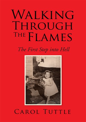Walking Through The Flames : The First Step into Hell