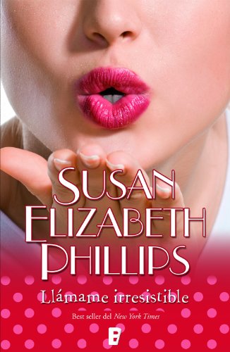 LlÃ¡mame irresistible (B de Books) (Spanish Edition)