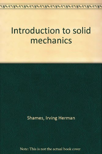 Introduction to solid mechanics