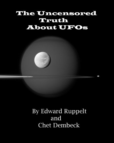 The Uncensored Truth About UFOs (Annotated Edition)