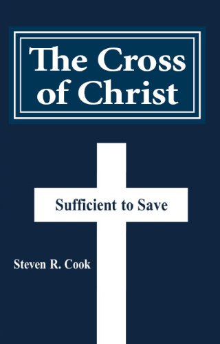 The Cross of Christ: Sufficient to Save