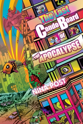 The Last Condo Board of the Apocalypse (Kelly Driscoll #1)