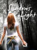 Shadows of Light