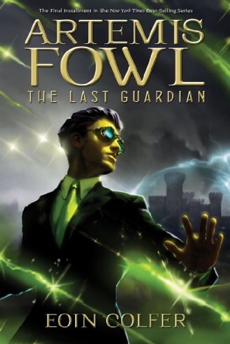 The Last Guardian (Volume 8) (Artemis Fowl (Graphic Novels))