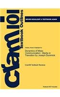 Studyguide for Dynamics of Mass Communication: Media in Transition by Joseph Dominick, ISBN 97800733