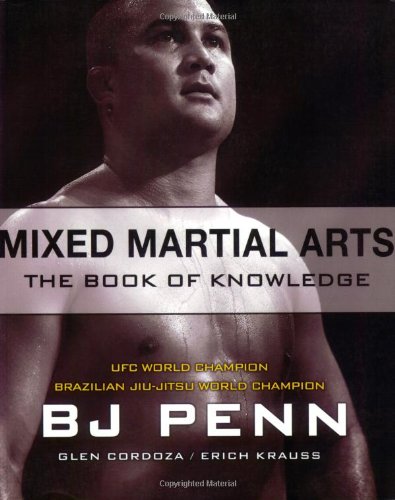 Mixed Martial Arts: The Book of Knowledge (No Series)