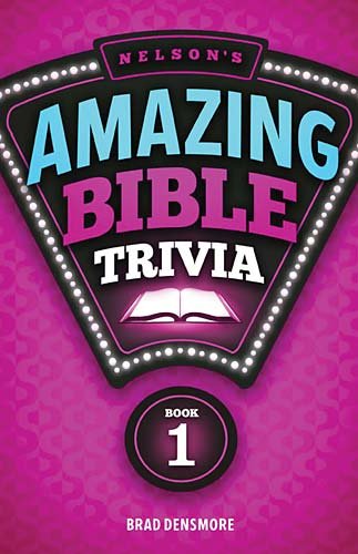 Nelson's Amazing Bible Trivia: Book One