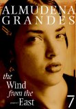 The Wind from the East: A Novel